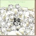 Greetings Card - You're One in a Million - Sheep Dog - Gracie Tapner