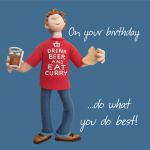 Birthday Card - Male Funny Drink Beer Eat Curry One Lump Or Two
