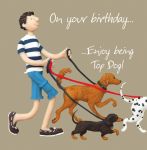 Birthday Card - Male Funny Humour Top Dog One Lump Or Two