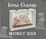 Saving for Christmas Fund - Loose Change Money Box 