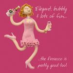 Birthday Card - Female Funny Humour Fizzy Fun Fabulous Prosecco One Lump Or Two